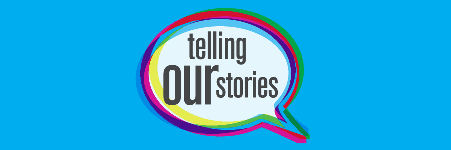 Telling Our Stories banner